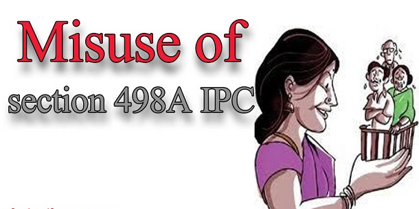 Misuse of Section 498A of IPC and the Domestic Violence Act 2005 (GS Paper 2, Governance)