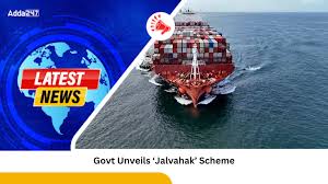 Government Launches ‘Jalvahak’ Scheme to Promote Cargo Movement via Inland Waterways