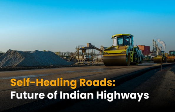 Advancements in Self-Healing Road Technologies: Paving the Way for Safer Highways (GS Paper 3, Indian Economy & Technology)